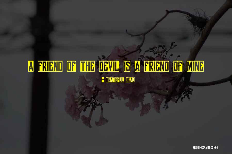 Ashitomi Takae Quotes By Grateful Dead Ashitomi Takae Quotes By Grateful Dead