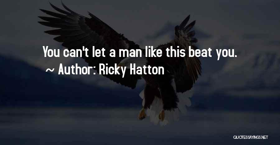 Ashkahn Coolest Quotes By Ricky Hatton