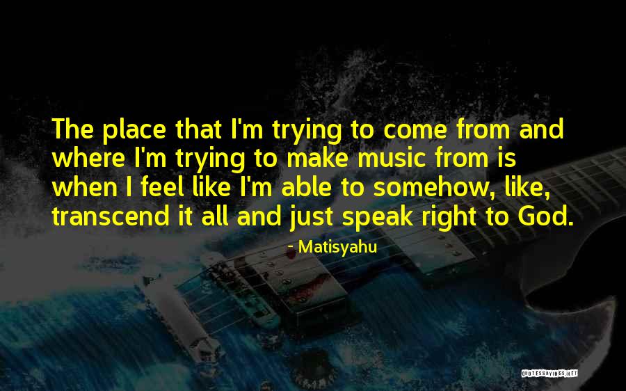 Ashkan Dejagah Quotes By Matisyahu Ashkan Dejagah Quotes By Matisyahu