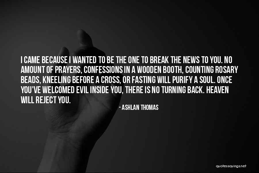 Ashlan Quotes By Ashlan Thomas Ashlan Quotes By Ashlan Thomas