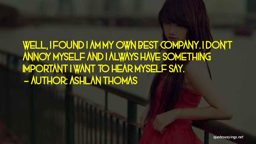 Ashlan Thomas Quotes 1003969