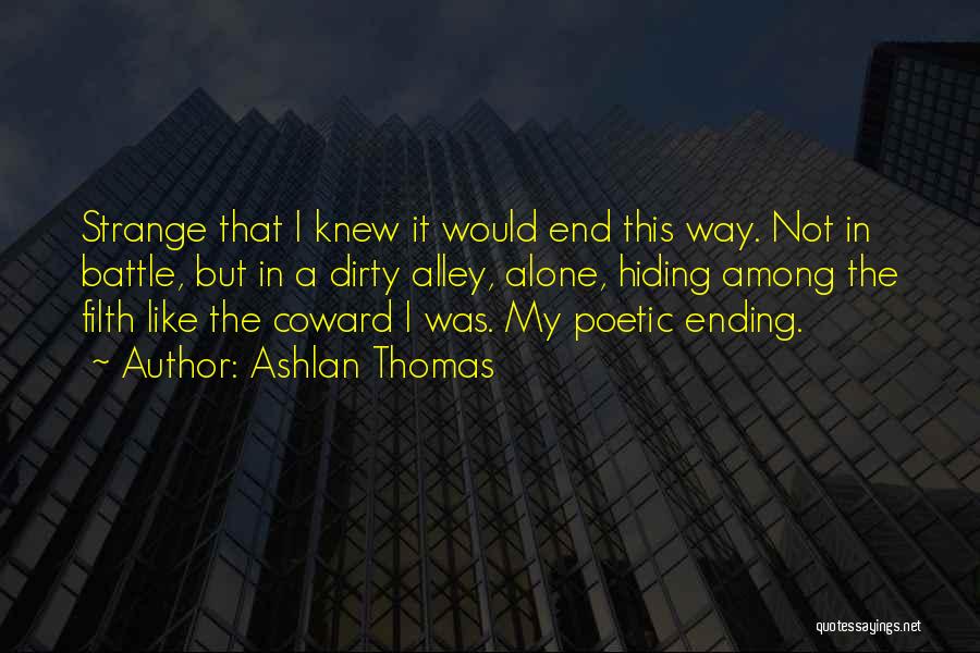 Ashlan Thomas Quotes 1277001