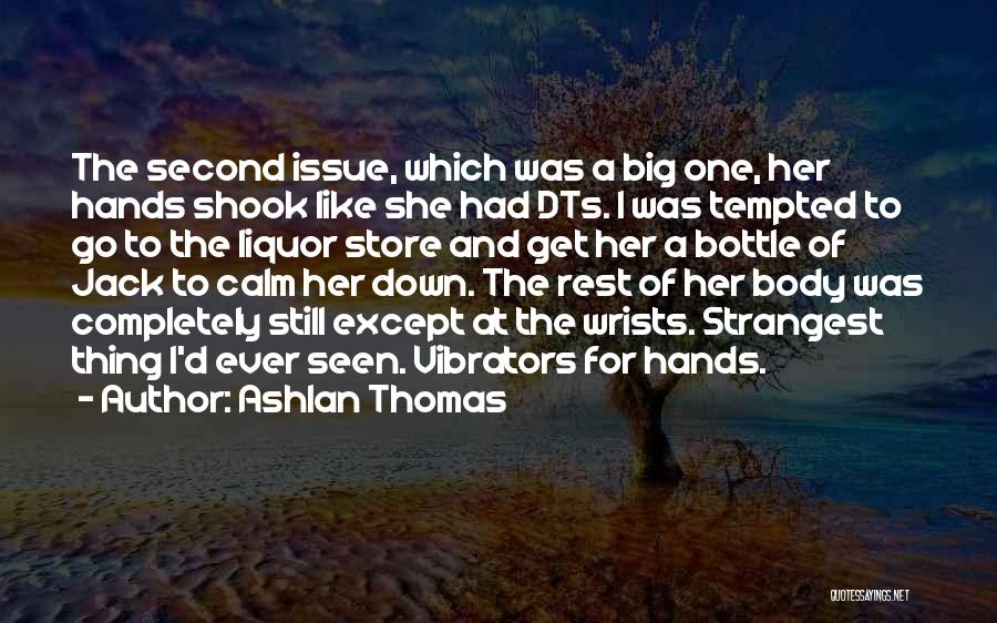 Ashlan Thomas Quotes 1349896