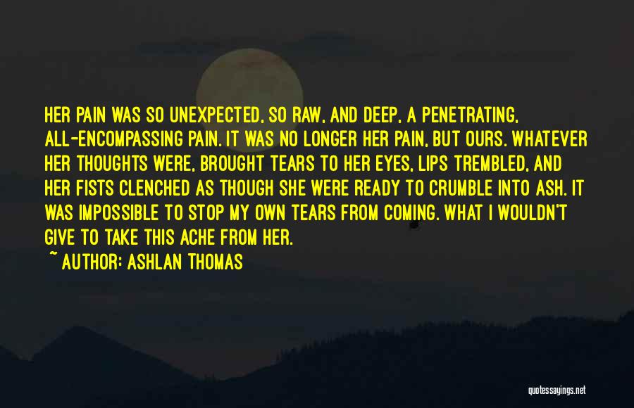 Ashlan Thomas Quotes 1504831