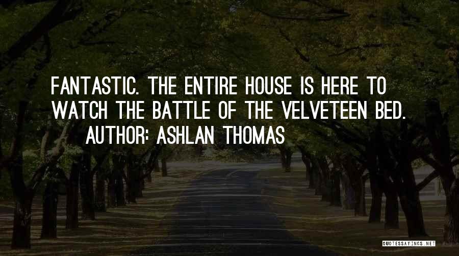 Ashlan Thomas Quotes 1506158