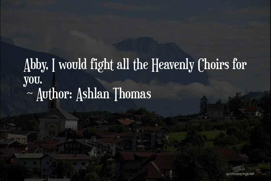 Ashlan Thomas Quotes 1558164