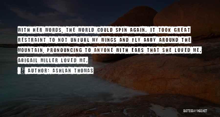 Ashlan Thomas Quotes 1586766