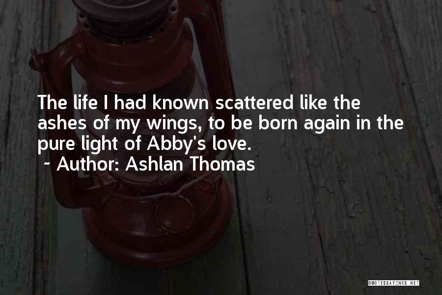 Ashlan Thomas Quotes 1836074