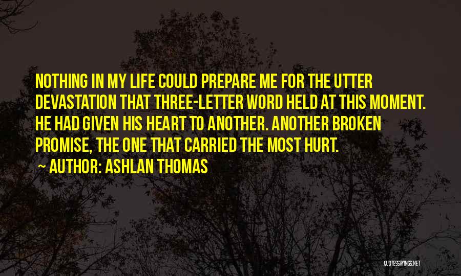 Ashlan Thomas Quotes 1913617