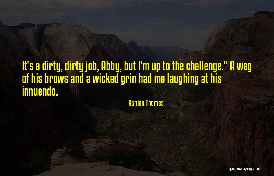 Ashlan Thomas Quotes 2051209 Ashlan Thomas Quotes 2051209