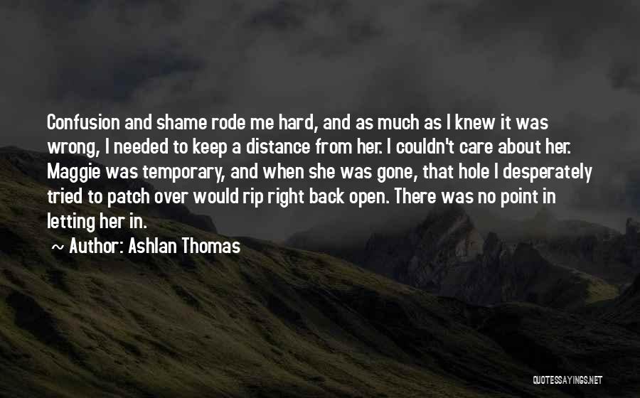 Ashlan Thomas Quotes 2168306