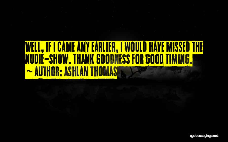 Ashlan Thomas Quotes 2224103