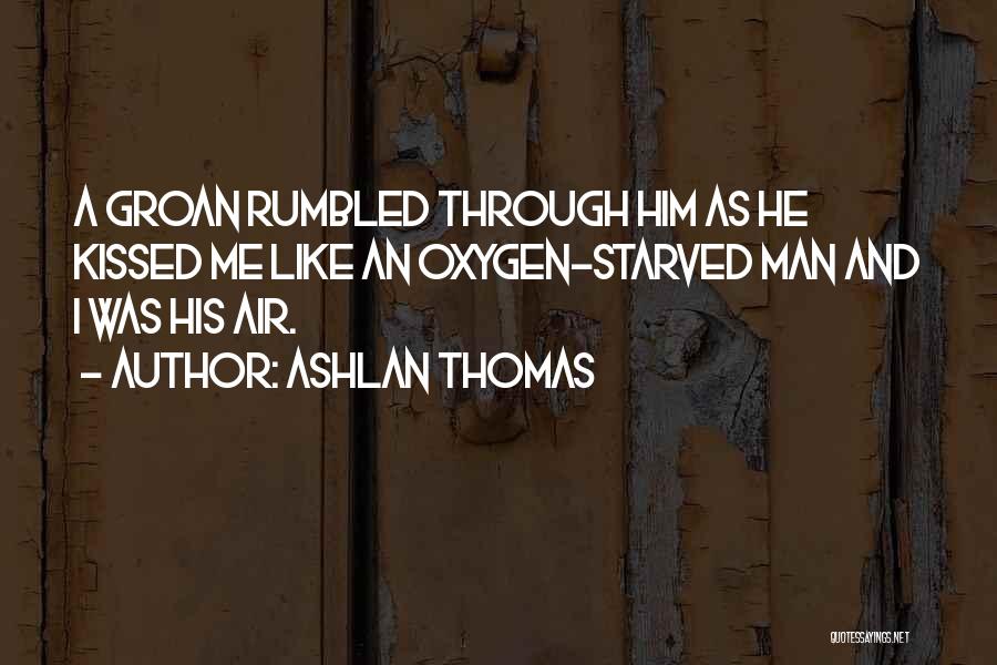 Ashlan Thomas Quotes 418252