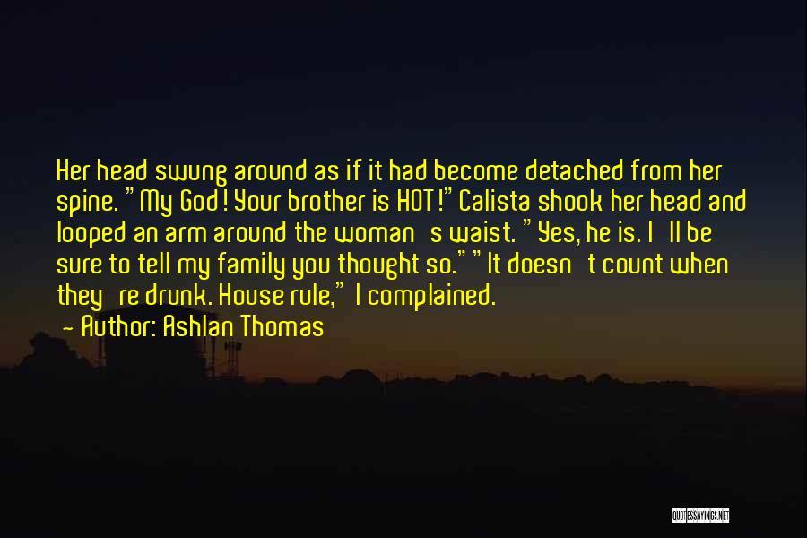 Ashlan Thomas Quotes 477585