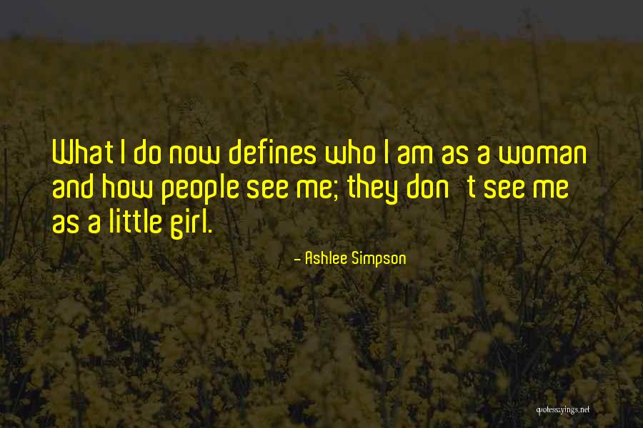 Ashlee Simpson Quotes 1727115