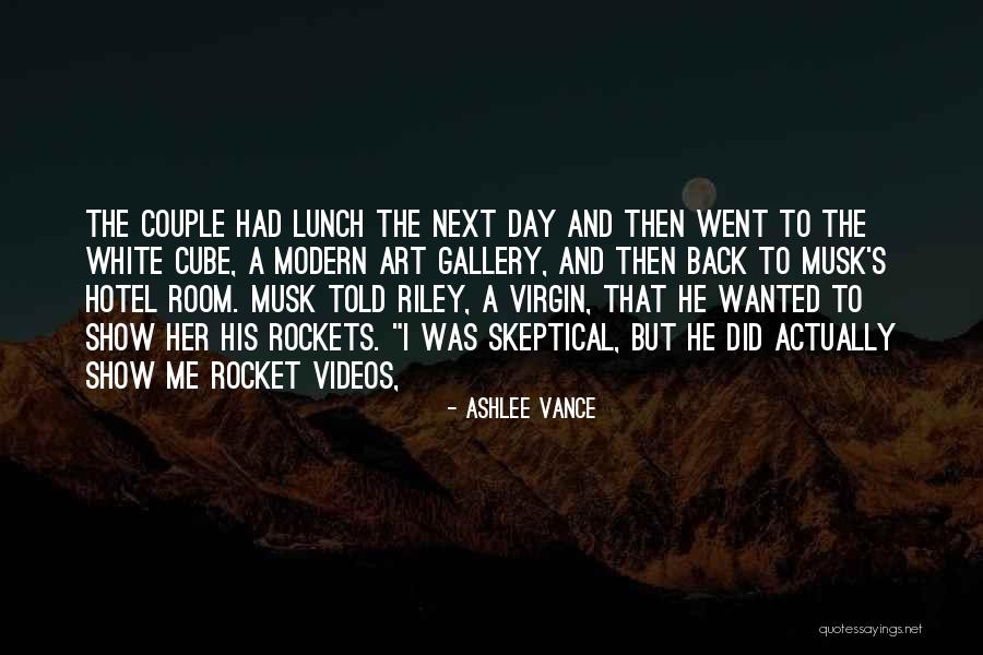 Ashlee Vance Quotes 982434