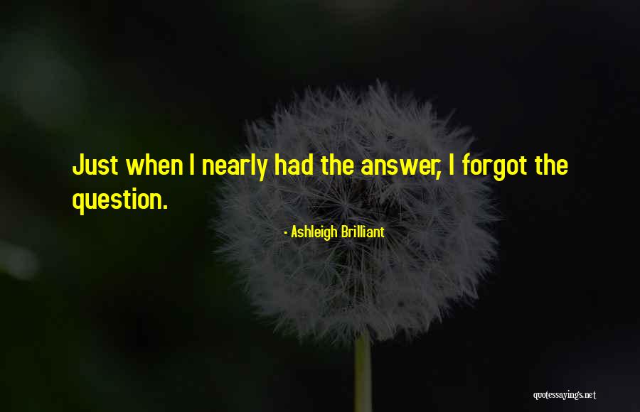Ashleigh Brilliant Quotes 1617985 Ashleigh Brilliant Quotes 1617985