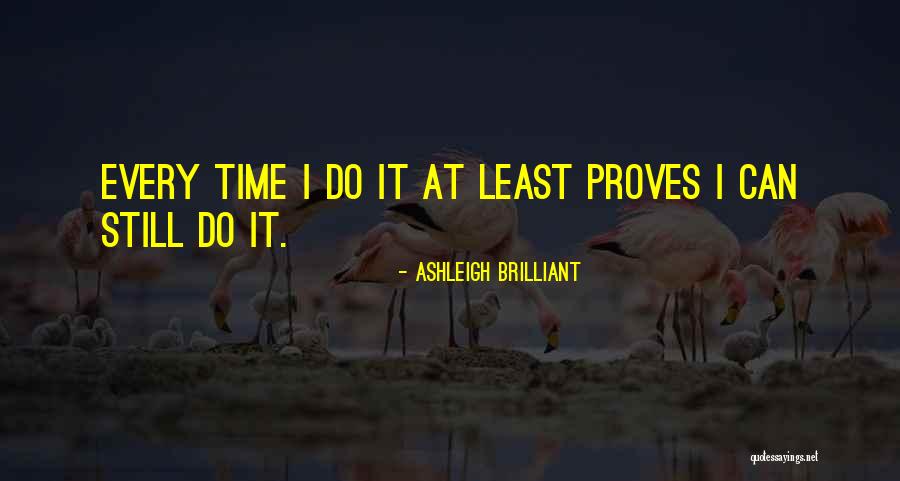 Ashleigh Brilliant Quotes 377161 Ashleigh Brilliant Quotes 377161