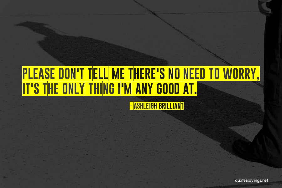 Ashleigh Brilliant Quotes 380635 Ashleigh Brilliant Quotes 380635