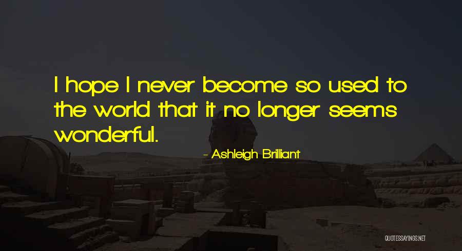 Ashleigh Brilliant Quotes 381391 Ashleigh Brilliant Quotes 381391