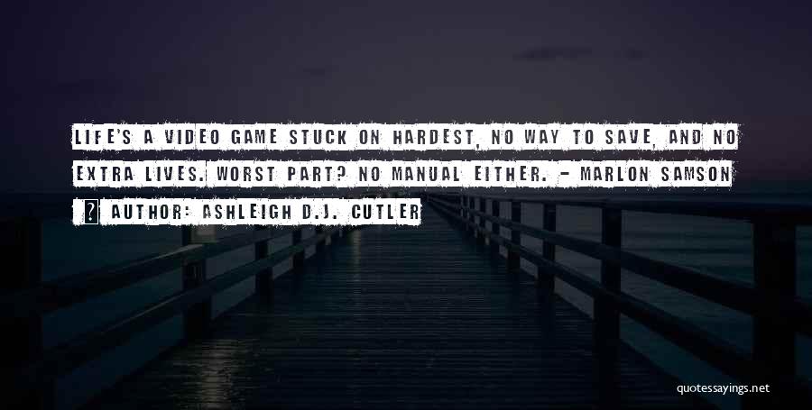 Ashleigh D.J. Cutler Quotes 1846405