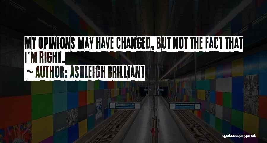 Ashleigh Quotes By Ashleigh Brilliant