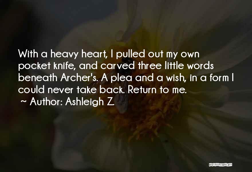 Ashleigh Z. Quotes 1645500