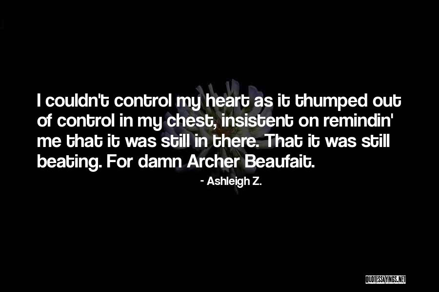 Ashleigh Z. Quotes 773546 Ashleigh Z. Quotes 773546