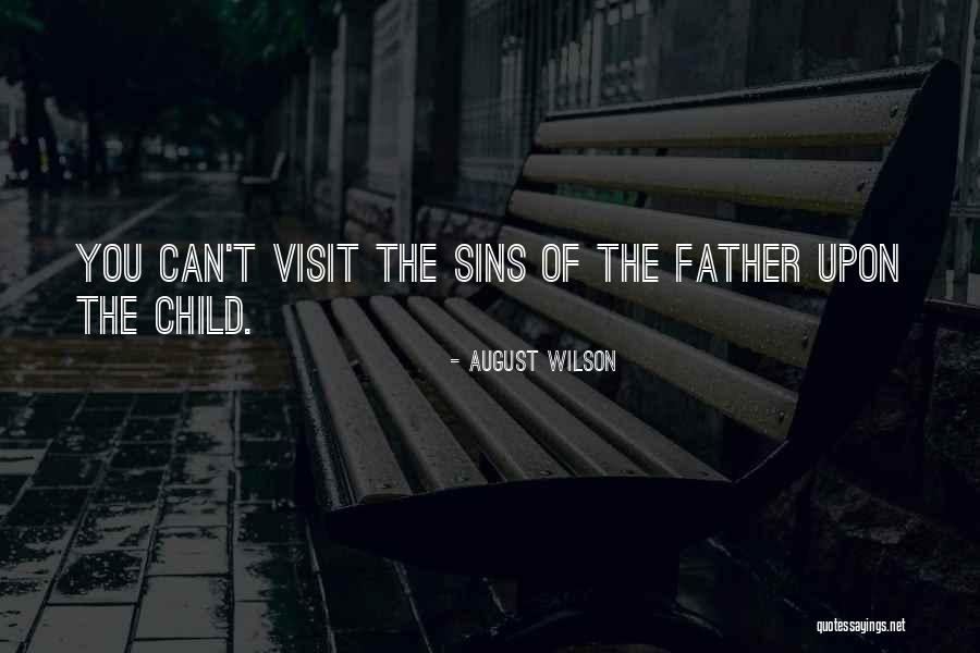 Ashlesha Pada Quotes By August Wilson Ashlesha Pada Quotes By August Wilson