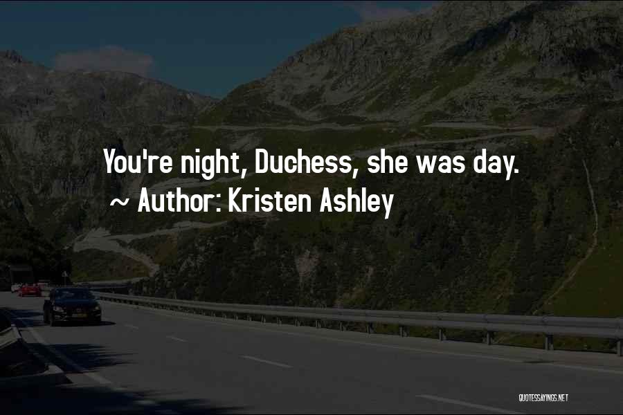 Ashley All Day Quotes By Kristen Ashley
