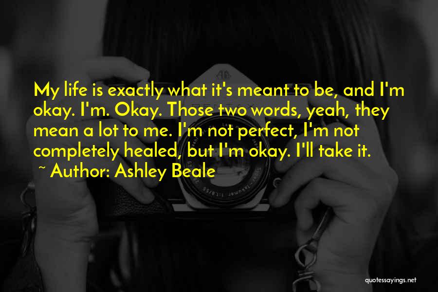 Ashley Beale Quotes 1000081