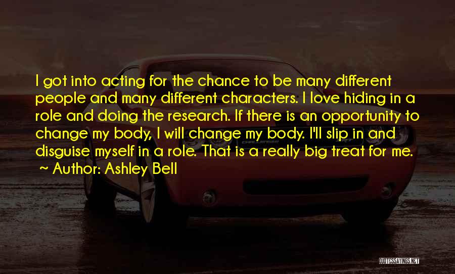 Ashley Bell Quotes 1734240