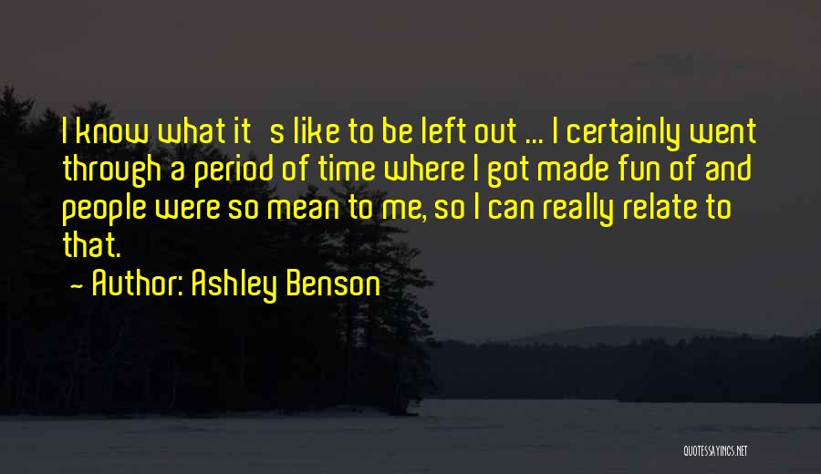 Ashley Benson Quotes 1187729