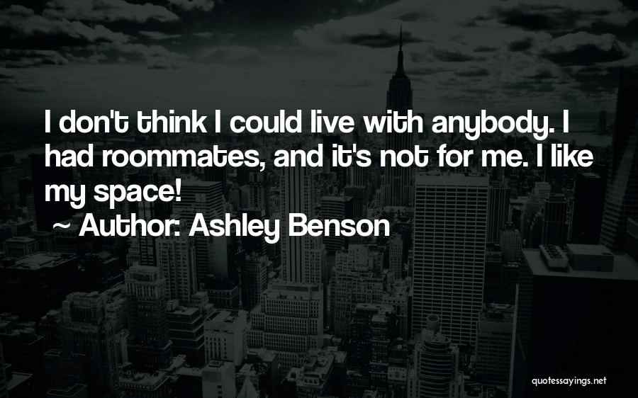 Ashley Benson Quotes 754062