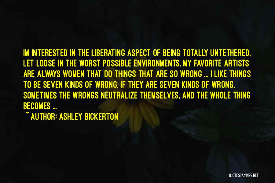 Ashley Bickerton Quotes 1865566