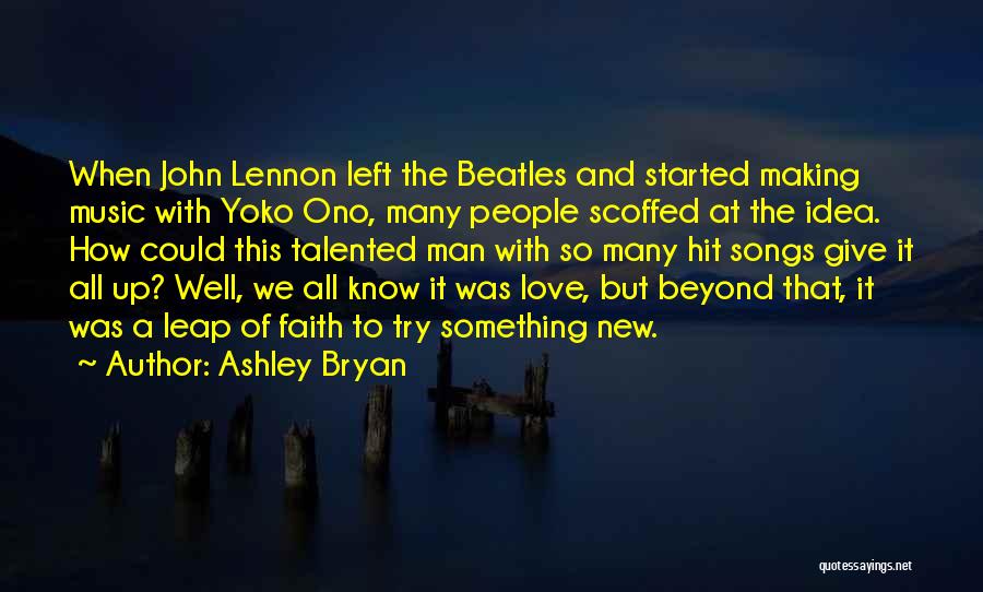 Ashley Bryan Quotes 1071250