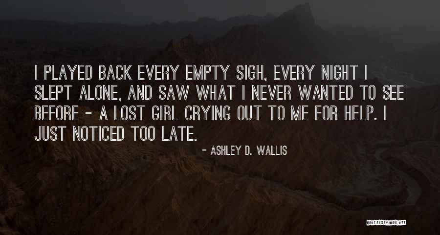 Ashley D. Wallis Quotes 1790351