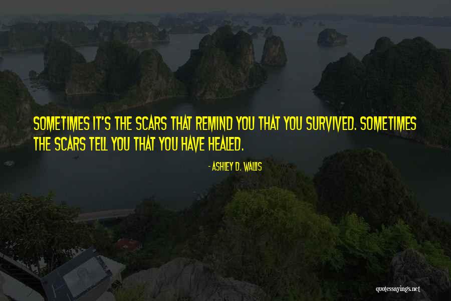Ashley D. Wallis Quotes 1967304 Ashley D. Wallis Quotes 1967304