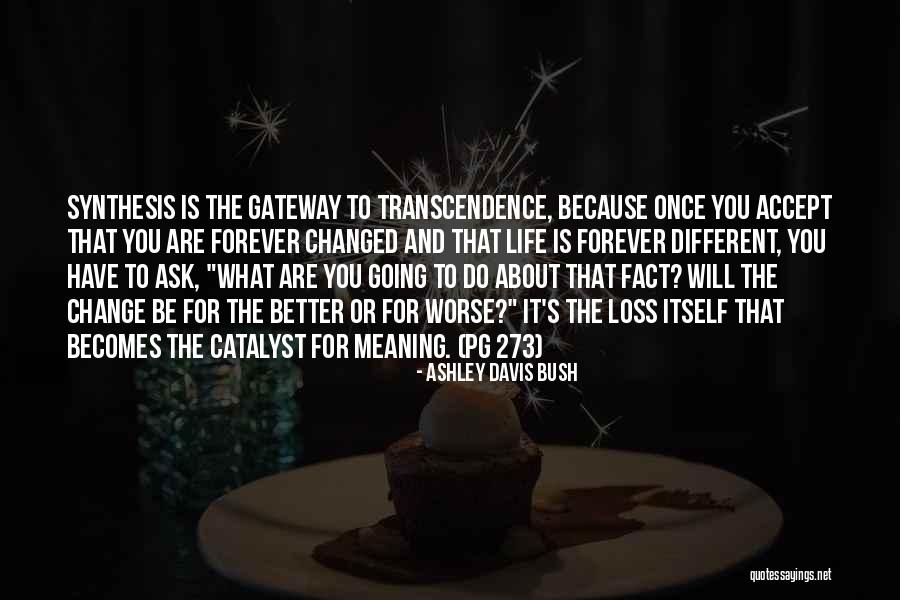 Ashley Davis Bush Quotes 1875142 Ashley Davis Bush Quotes 1875142