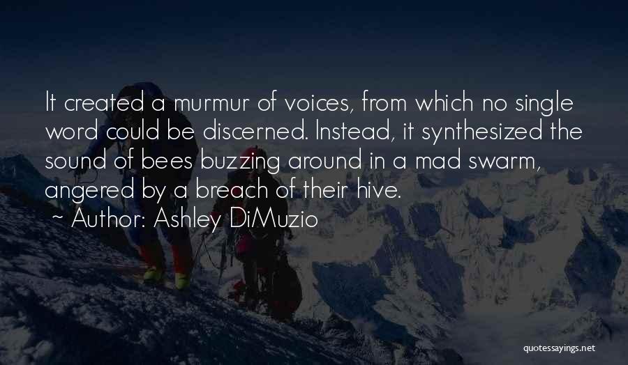 Ashley DiMuzio Quotes 104570