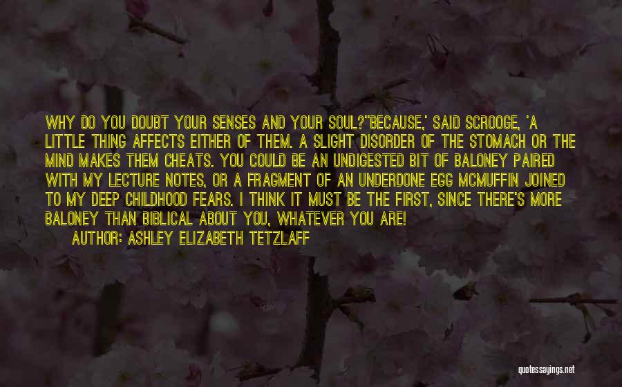 Ashley Elizabeth Tetzlaff Quotes 1716135