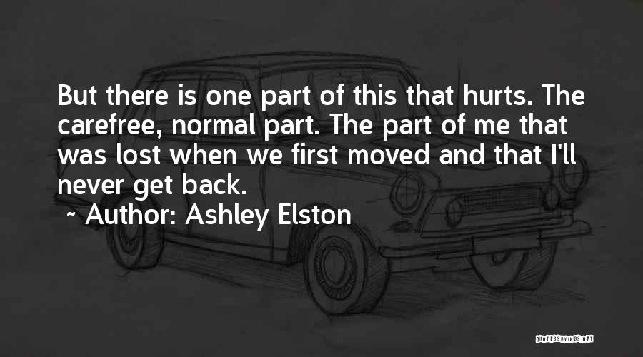 Ashley Elston Quotes 1230131