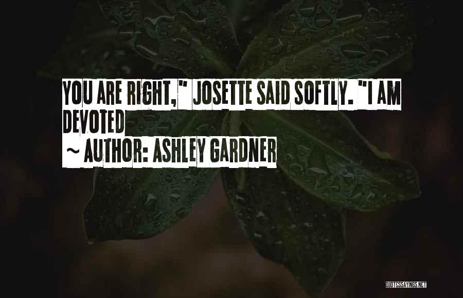 Ashley Gardner Quotes 940797