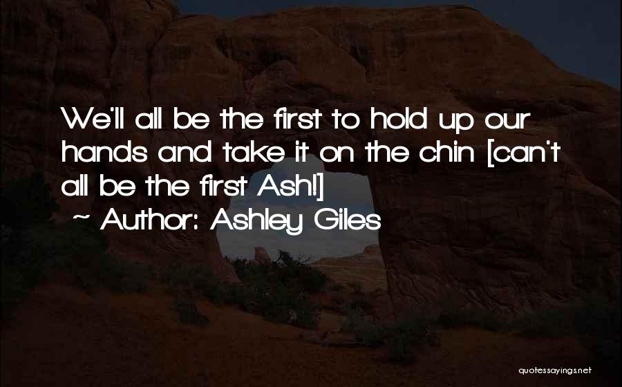 Ashley Giles Quotes 521508