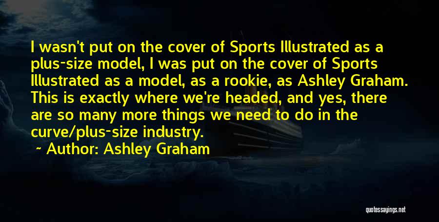 Ashley Graham Quotes 2168638