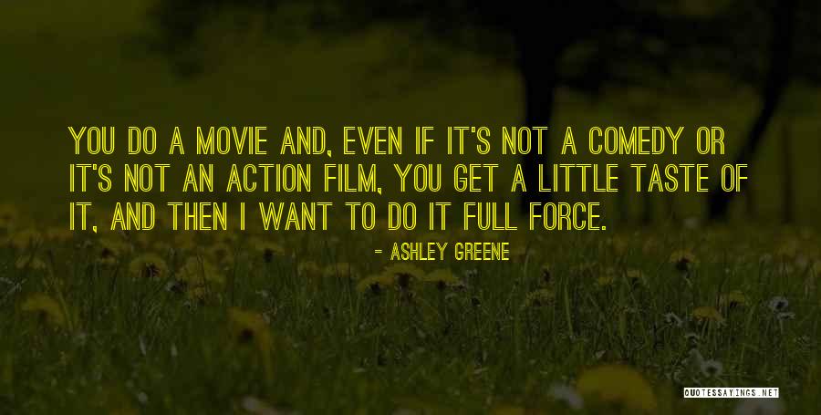 Ashley Greene Quotes 1089563