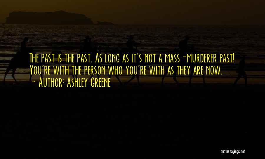 Ashley Greene Quotes 1316561