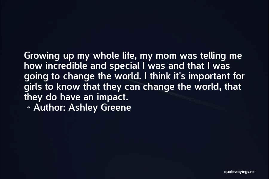 Ashley Greene Quotes 213908