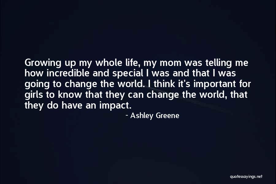 Ashley Greene Quotes 213908