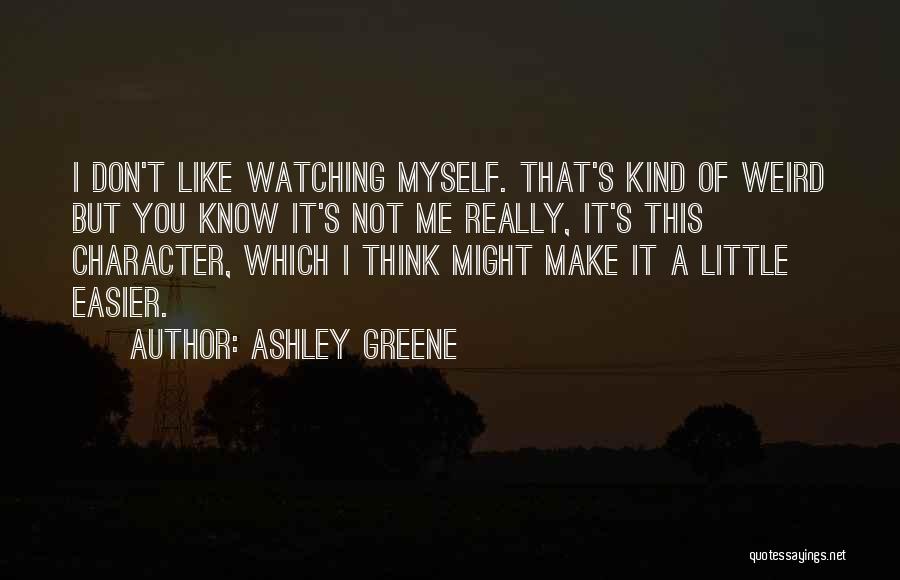 Ashley Greene Quotes 342338